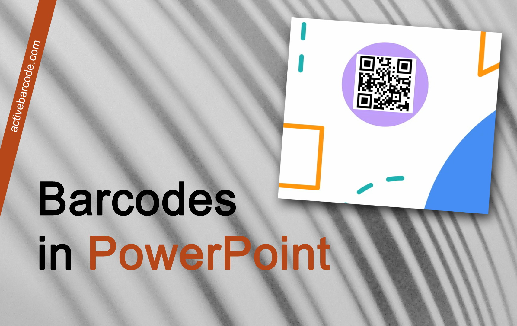 ActiveBarcode: So fügt man einen Barcode mit Hilfe des Add-Ins in eine PowerPoint Präsentation ein