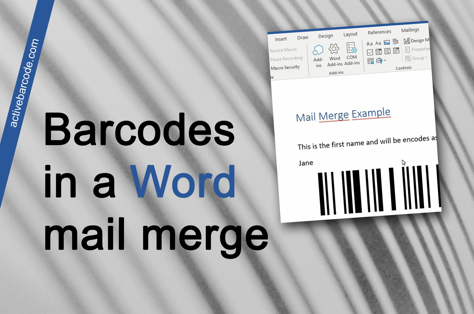ActiveBarcode: So fügen Sie einem Word Serienbrief einen sich anpassenden Barcode hinzu.